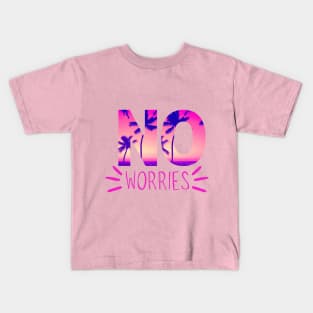 No Worries Kids T-Shirt